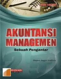 Image of Akutansi Manajemen : Sebuah Pengantar