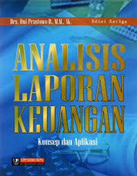 Image of Analisis Laporan Keuangan : Konsep dan Aplikasi