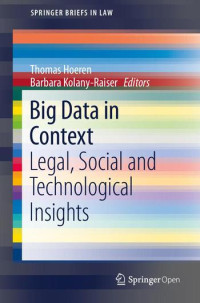 Image of Big Data in Context : Legal, Social and Technological Insights