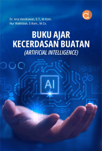 Image of Buku Ajar Kecerdasan Buatan (Artificial Intelligence)