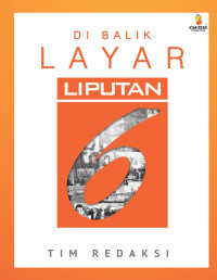 Image of Di Balik Layar Liputan 6