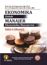 Image of Ekonomi untuk Manjer : Ekonomi Manajerial