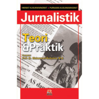 Image of Jurnalistik : Teori dan Praktik