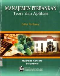 Image of Manajemen Perbankan :Teori dan Aplikasi  Edisi Pertama