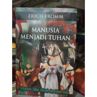 Image of Manusia Menjadi Tuhan