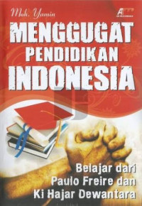 Image of Menggugat Pendidikan Indonesia