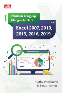 Image of Panduan Lengkap Mengelola Data Excel 2007, 2010, 2013, 2016, 2019