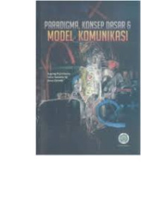 Image of Paradigma, Konsep Dasar & Model Komunikasi
