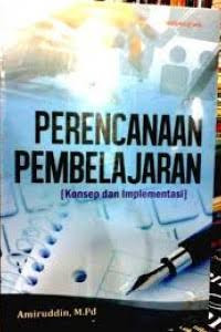 Image of Perencanaan Pembelajaran (Konsep dan Implementasi)