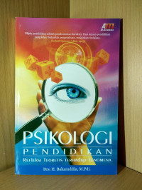 Image of Psikologi Pendidikan : Refleksi Teoretis Terhadap Fenomena