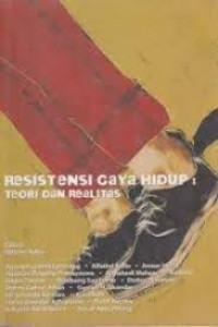Image of Resistensi Gaya Hidup : Teori dan Realitas