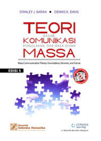 Image of Teori Komunikasi Massa: Dasar, Pergolakan, dan Masa Depan